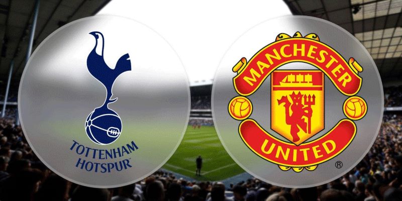 Soi kèo Tottenham vs Man Utd, 2h ngày 22/5 - Chung kết Cúp C2